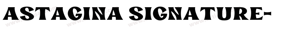 Astagina Signature字体转换